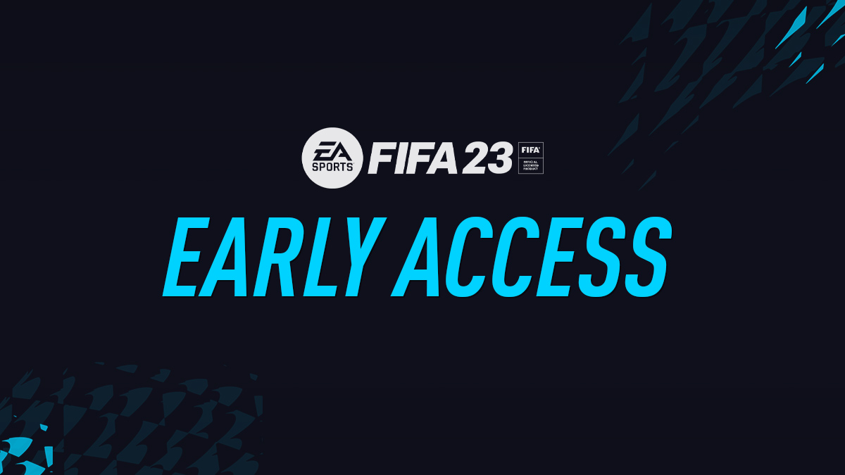 fifa 23 early access